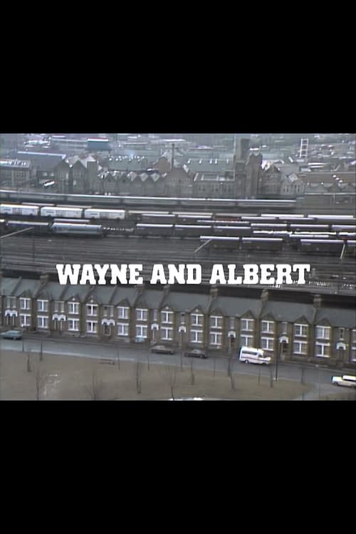 Poster for Wayne and Albert