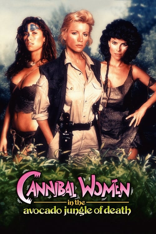 Poster for Cannibal Women in the Avocado Jungle of Death