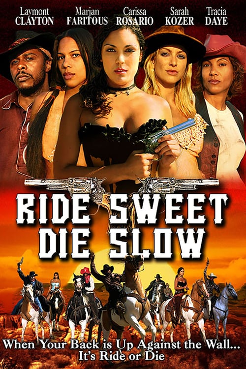 Poster for Ride Sweet Die Slow