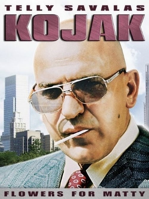 Poster for Kojak: Flowers For Matty