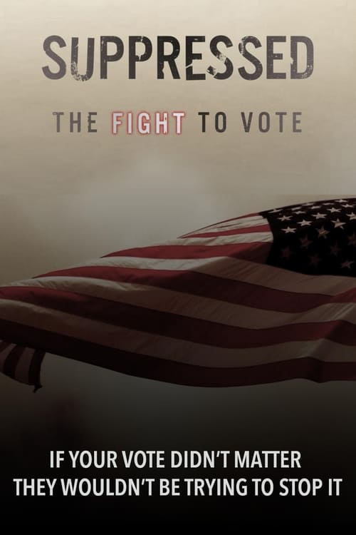 Poster for Suppressed: The Fight to Vote