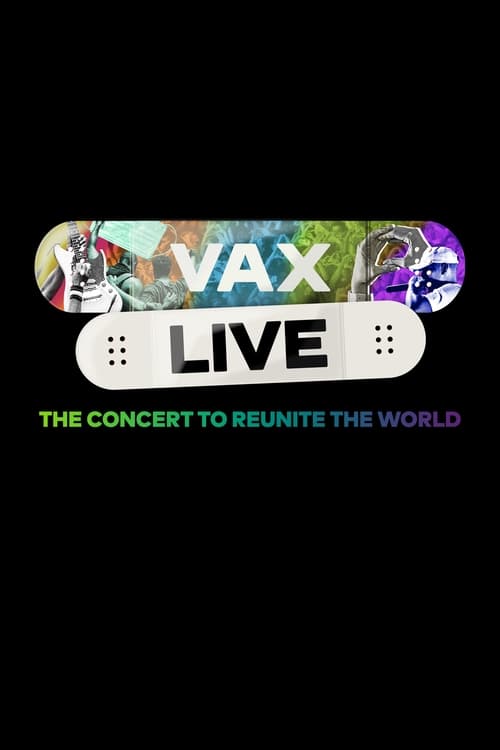 Poster for Vax Live: The Concert to Reunite the World
