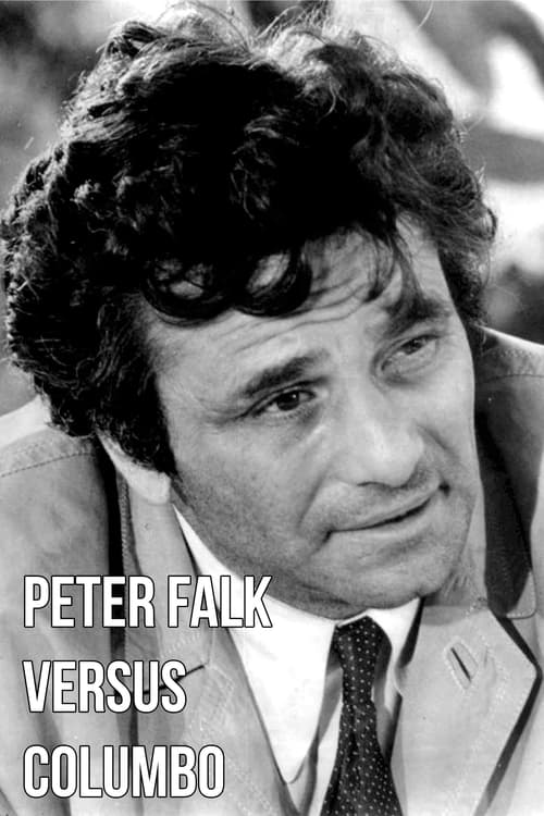 Poster for Peter Falk Versus Columbo