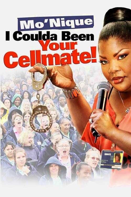 Poster for Mo'nique: I Coulda Been Your Cellmate