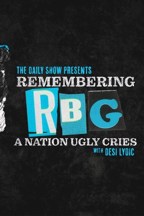 Poster for Remembering RBG: A Nation Ugly Cries