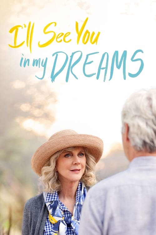 Poster for I'll See You in My Dreams