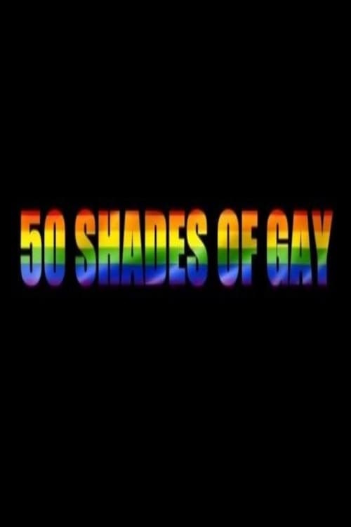 Poster for 50 Shades of Gay