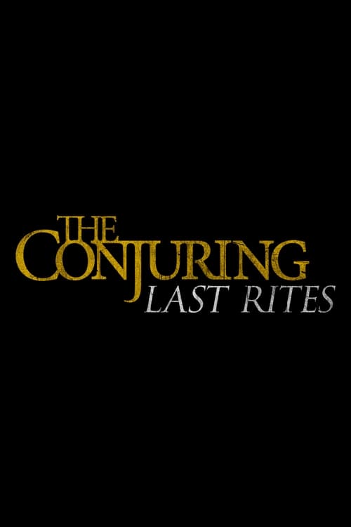 Poster for The Conjuring: Last Rites