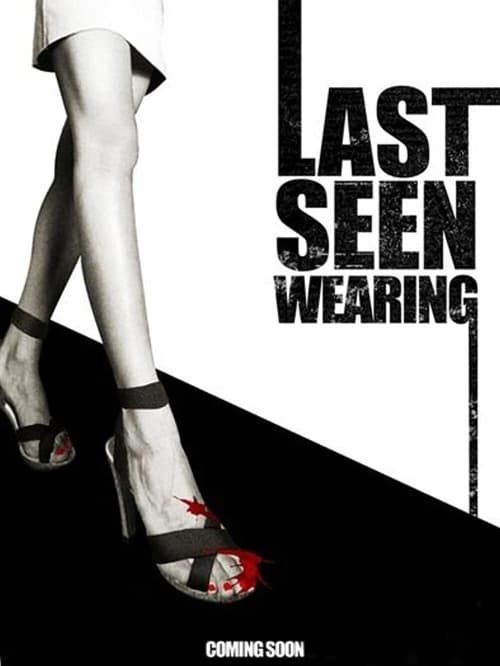Poster for Last Seen Wearing