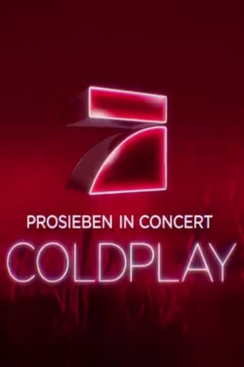 Poster for Coldplay - Prosieben in Concert