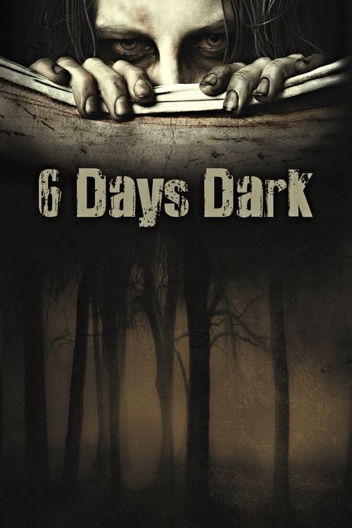 Poster for 6 Days Dark