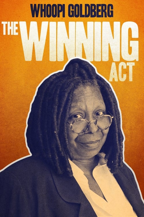 Poster for Whoopi Goldberg: The Winning Act