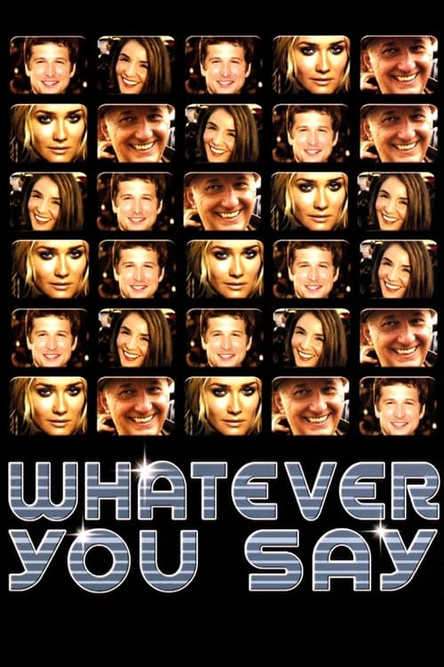 Poster for Whatever You Say