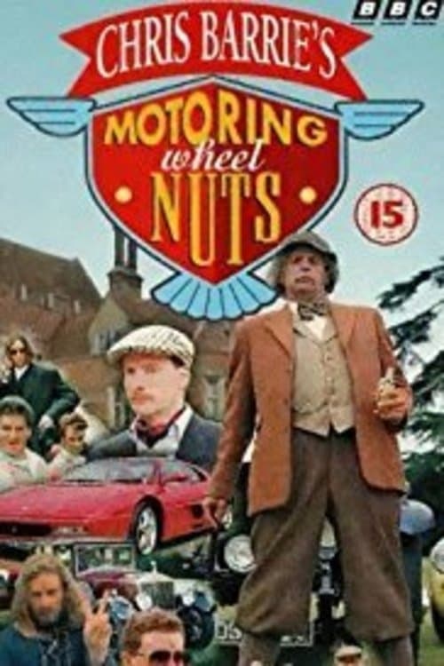 Poster for Chris Barrie's Motoring Wheel Nuts