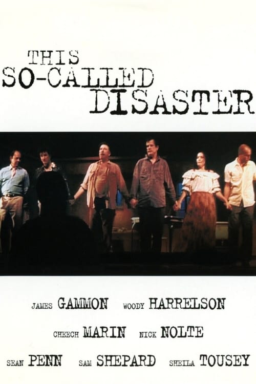 Poster for This So-Called Disaster: Sam Shepard Directs "The Late Henry Moss"