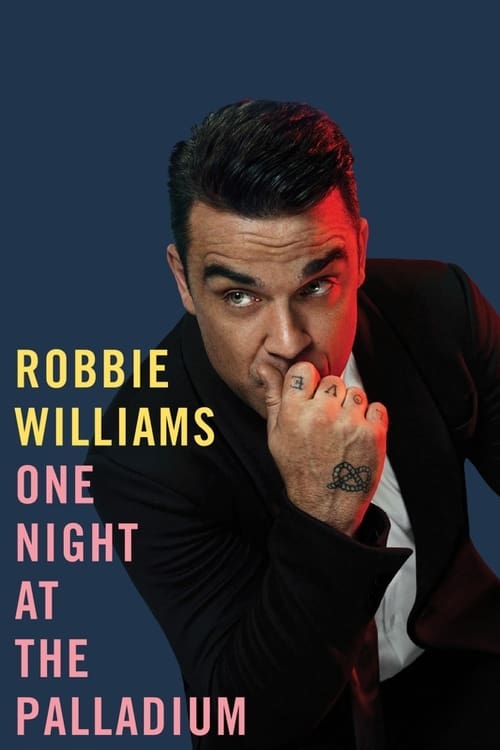 Poster for Robbie Williams: One Night at the Palladium