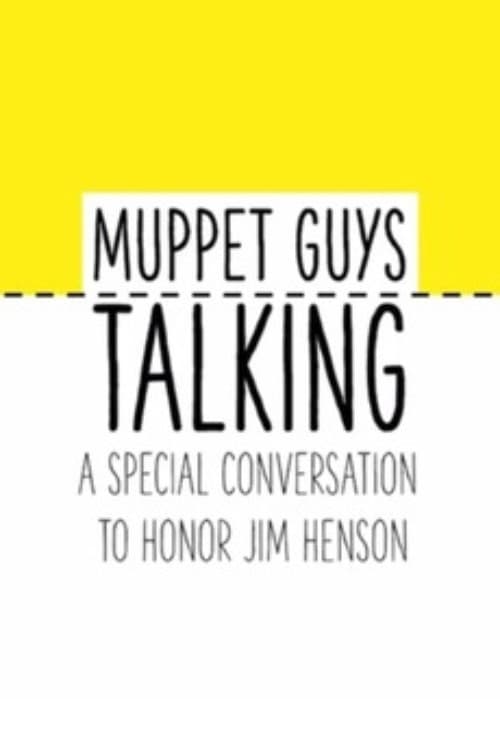 Poster for Muppet Guys Talking: A Special Conversation to Honor Jim Henson