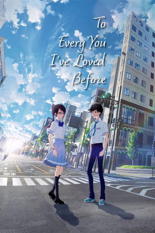 Poster for To Every You I've Loved Before
