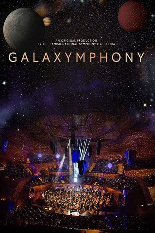 Poster for Galaxymphony - Danish National Symphony Orchestra, Anthony Hermus