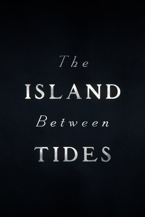 Poster for The Island Between Tides
