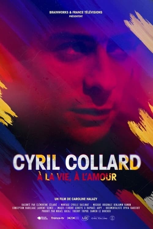 Poster for Cyril Collard : À la vie, à l'amour