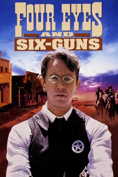 Poster for Four Eyes and Six-Guns