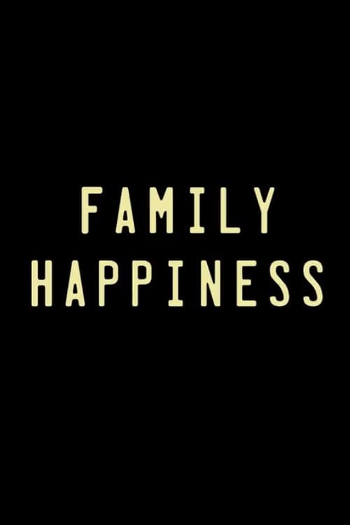 Poster for Family Happiness