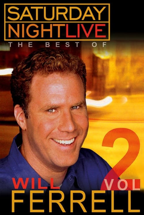 Poster for Saturday Night Live: The Best of Will Ferrell - Volume 2