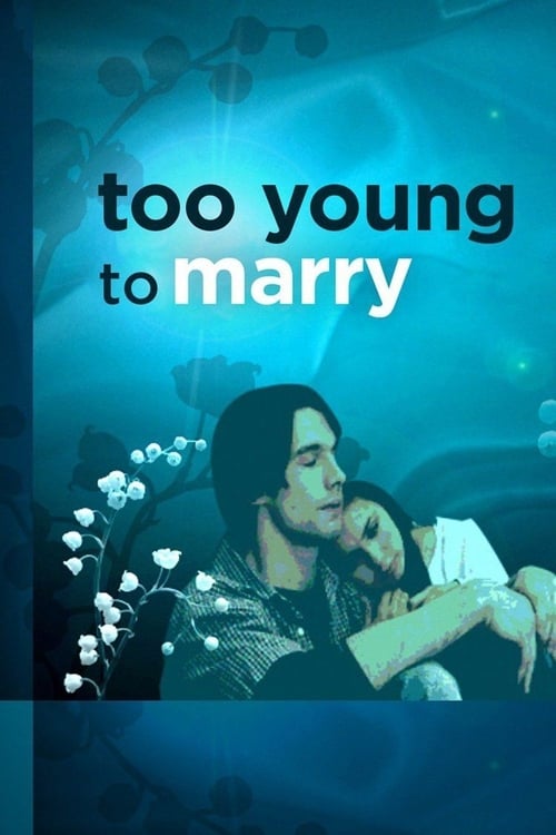 Poster for Too Young to Marry