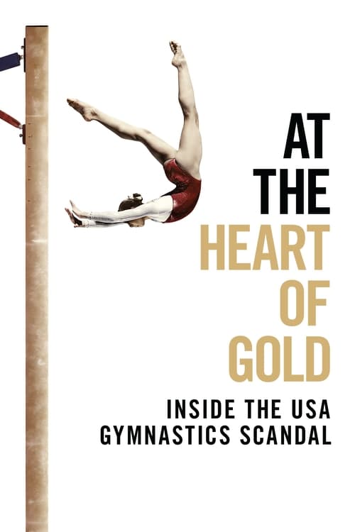Poster for At the Heart of Gold: Inside the USA Gymnastics Scandal