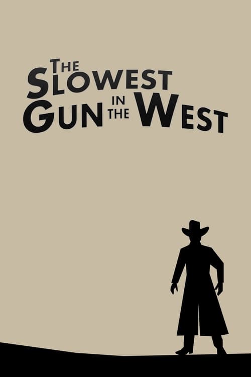 Poster for The Slowest Gun in the West