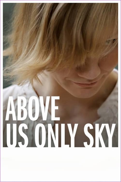 Poster for Above Us Only Sky