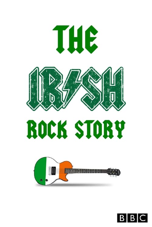 Poster for The Irish Rock Story: A Tale of Two Cities