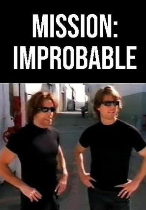 Poster for Mission: Improbable