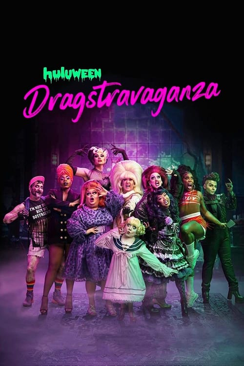 Poster for Huluween Dragstravaganza
