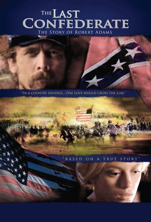 Poster for The Last Confederate: The Story of Robert Adams