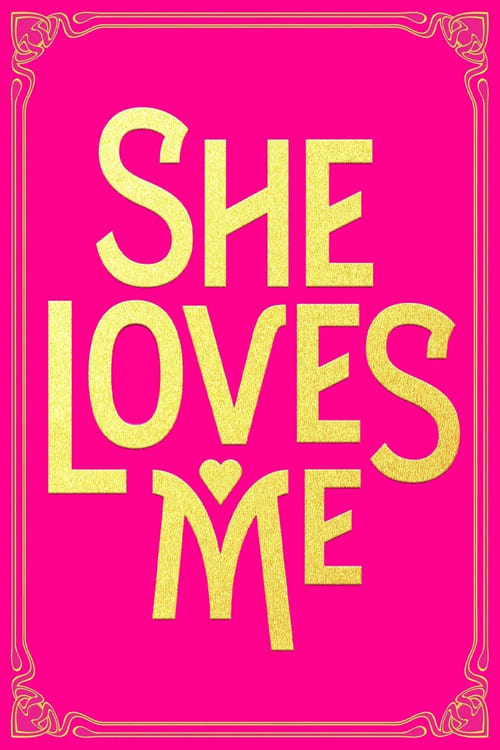 Poster for She Loves Me