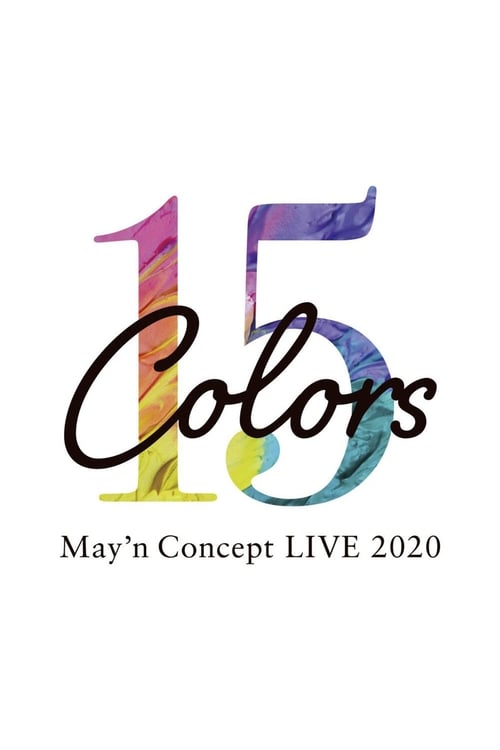 Poster for May’n Concept LIVE 2020「15Colors」