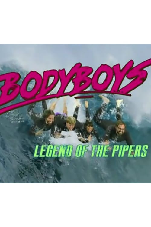 Poster for Body Boys: Legend of the Pipers