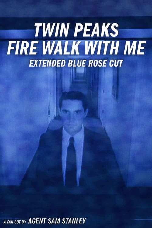 Poster for Twin Peaks: Fire Walk With Me - Extended Blue Rose Cut