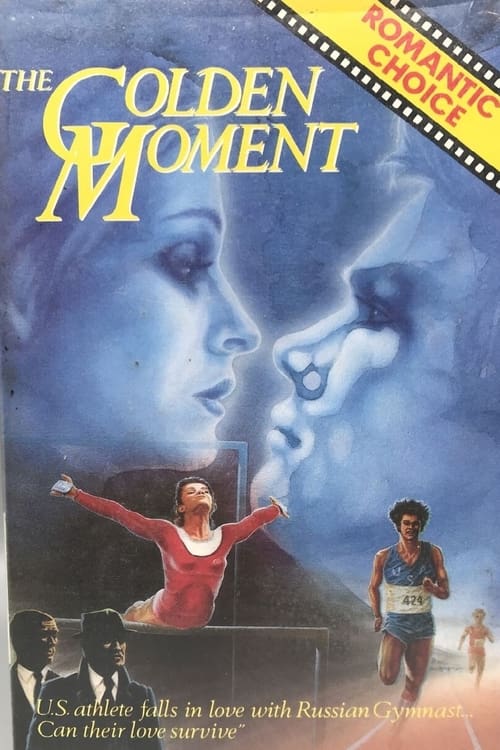 Poster for The Golden Moment: An Olympic Love Story