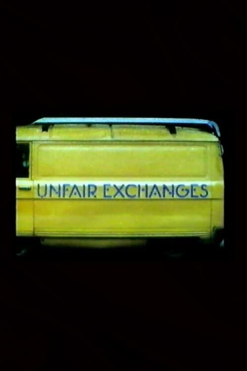 Poster for Unfair Exchanges