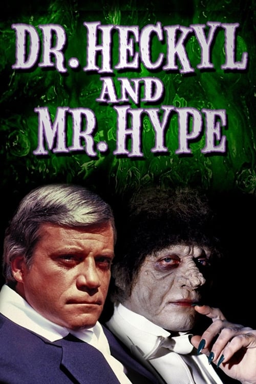 Poster for Dr. Heckyl and Mr. Hype