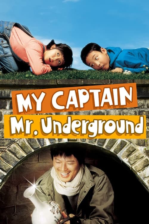 Poster for My Captain Mr. Underground