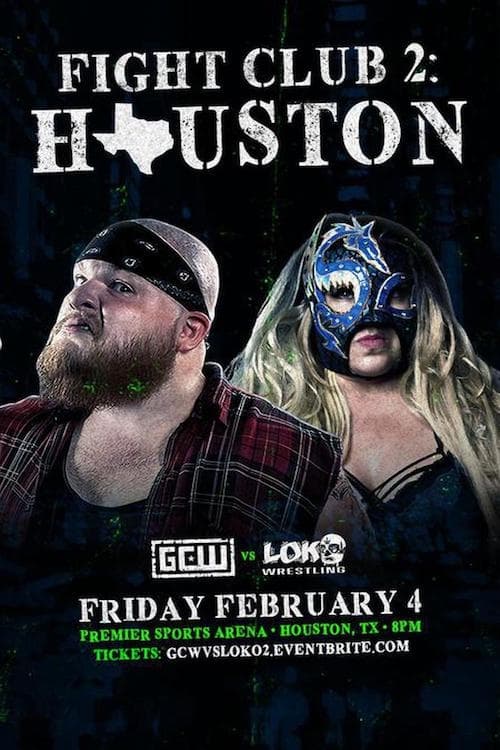 Poster for GCW: Fight Club 2 Houston