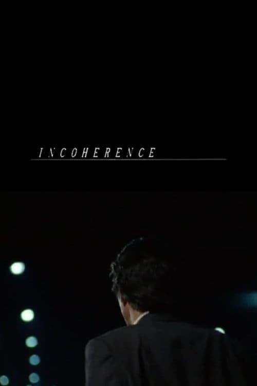 Poster for Incoherence