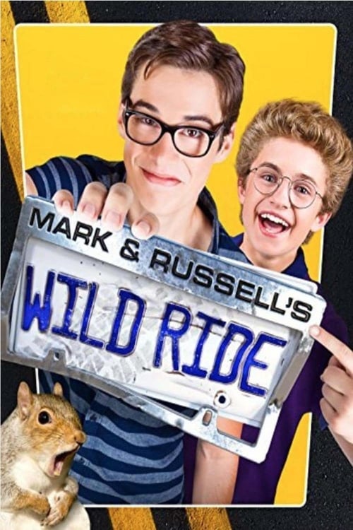 Poster for Mark & Russell's Wild Ride