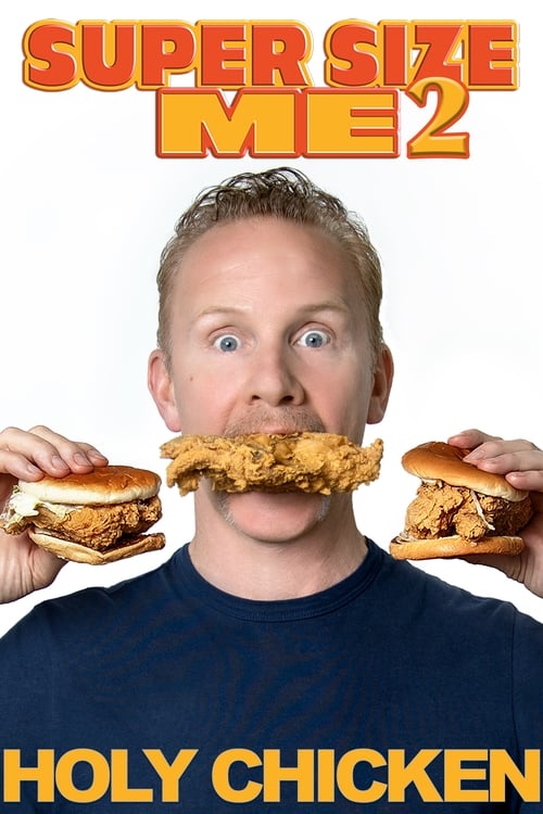 Poster for Super Size Me 2: Holy Chicken!