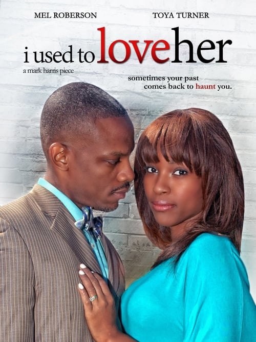 Poster for I Used to Love Her