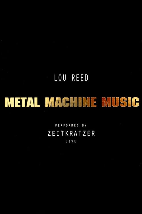 Poster for Zeitkratzer And Lou Reed: Metal Machine Music